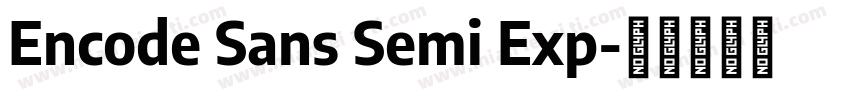 Encode Sans Semi Exp字体转换